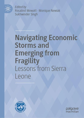 Navigating Economic Storms and Emerging from Fragility