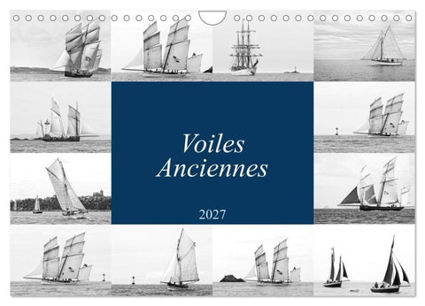 Voiles anciennes (Calendrier mural 2027 DIN A4 vertical), CALVENDO calendrier mensuel