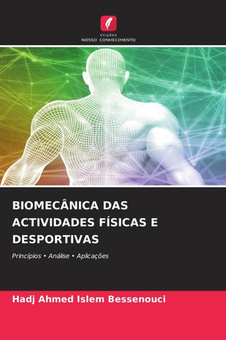BIOMECÂNICA DAS ACTIVIDADES FÍSICAS E DESPORTIVAS