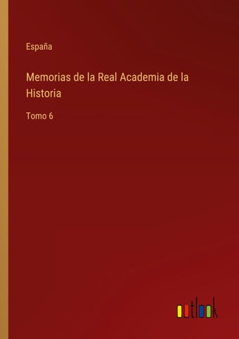 Memorias de la Real Academia de la Historia