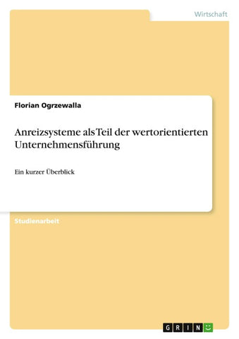Anreizsysteme als Teil der wertorientierten Unternehmensführung