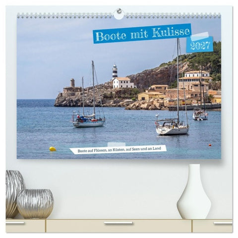 Boote mit Kulisse (hochwertiger Premium Wandkalender 2027 DIN A2 quer), Kunstdruck in Hochglanz