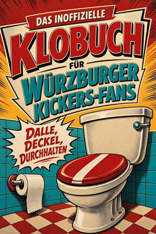 Das inoffizielle Klobuch für Würzburger Kickers-Fans