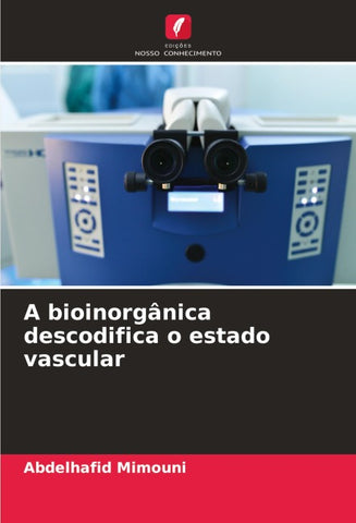 A bioinorgânica descodifica o estado vascular