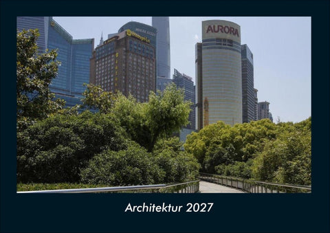 Architektur 2027 Fotokalender DIN A4