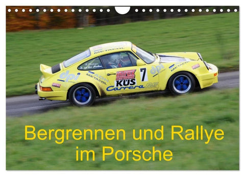 Bergrennen und Rallye im Porsche (Wandkalender 2027 DIN A4 quer), CALVENDO Monatskalender
