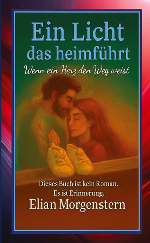 Ein Licht das heimführt