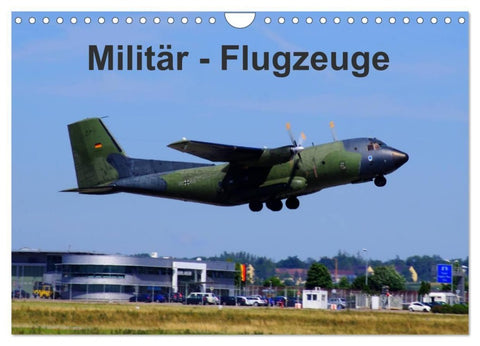 Militär - Flugzeuge (Wandkalender 2027 DIN A4 quer), CALVENDO Monatskalender
