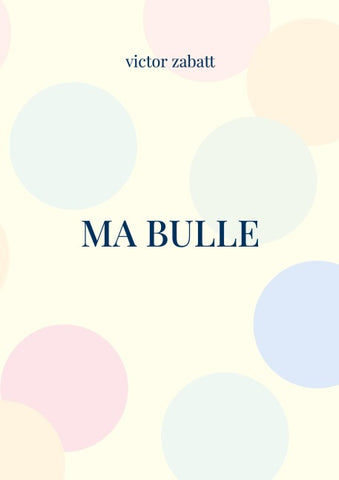 Ma bulle