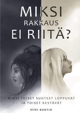 Miksi rakkaus ei riitä?