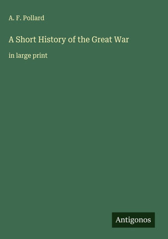 A Short History of the Great War