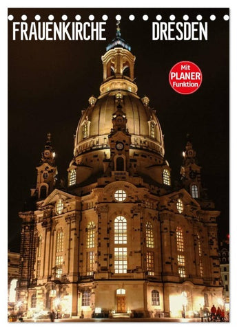Frauenkirche Dresden (Tischkalender 2026 DIN A5 hoch), CALVENDO Monatskalender
