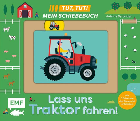 Tut, Tut! – Mein Schiebebuch: Lass uns Traktor fahren!