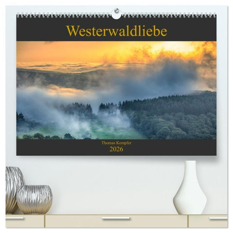 Westerwaldliebe (hochwertiger Premium Wandkalender 2026 DIN A2 quer), Kunstdruck in Hochglanz