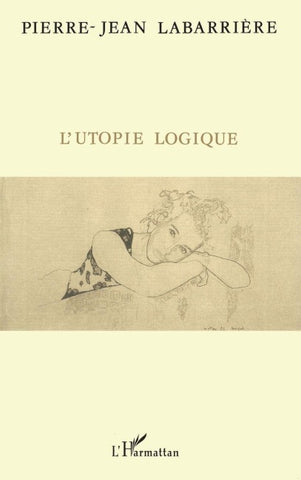 L'utopie logique