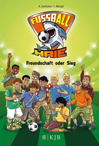 Fußball-Haie – Freundschaft oder Sieg