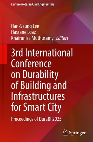 3rd International Conference on Durability of Building and Infrastructures for Smart City