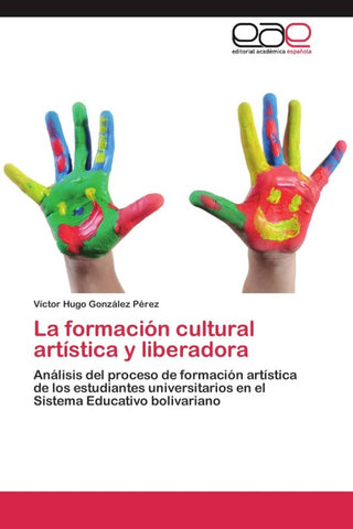 La formación cultural artística y liberadora