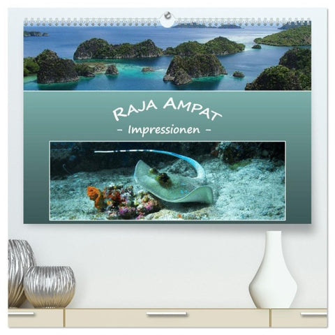Raja Ampat - Impressionen (hochwertiger Premium Wandkalender 2027 DIN A2 quer), Kunstdruck in Hochglanz