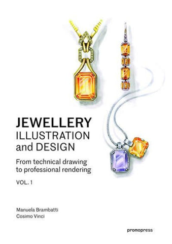 Jewellery Illustration And Design – Vol. 1