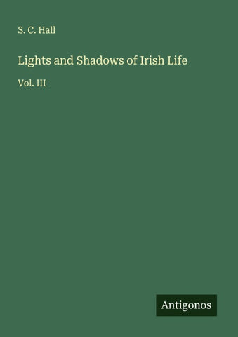 Lights and Shadows of Irish Life