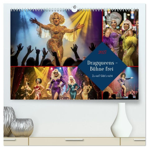 Dragqueens - Bühne frei (hochwertiger Premium Wandkalender 2027 DIN A2 quer), Kunstdruck in Hochglanz