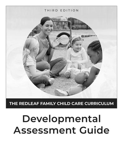 The Redleaf Family Child Care Curriculum Developmental Assessment Guide, Third Edition