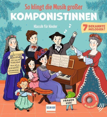 So klingt die Musik großer Komponistinnen - Klassik für Kinder