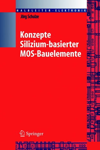 Konzepte siliziumbasierter MOS-Bauelemente