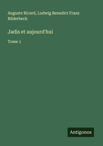 Jadis et aujourd'hui