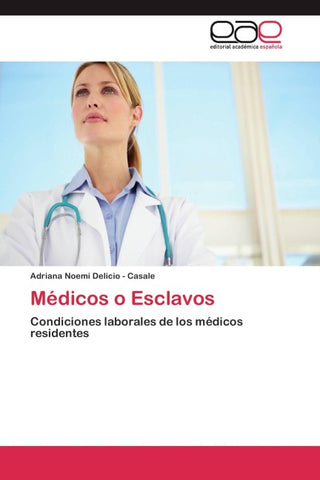 Médicos o Esclavos