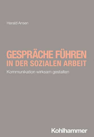 Gespräche führen in der Sozialen Arbeit