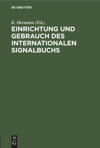 Einrichtung und Gebrauch des Internationalen Signalbuchs