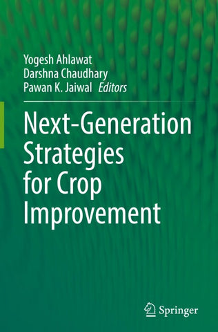 Next-Generation Strategies for Crop Improvement