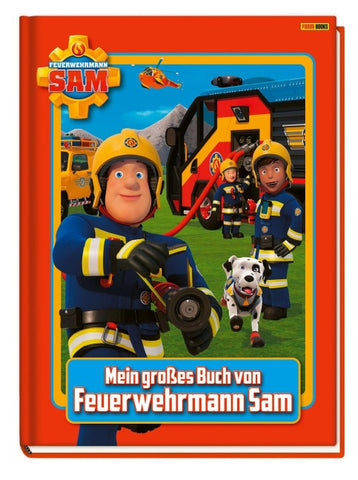 Feuerwehrmann Sam: Mein großes Buch von Feuerwehrmann Sam