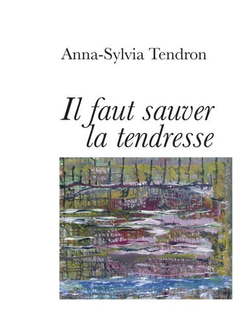 il faut sauver la tendresse