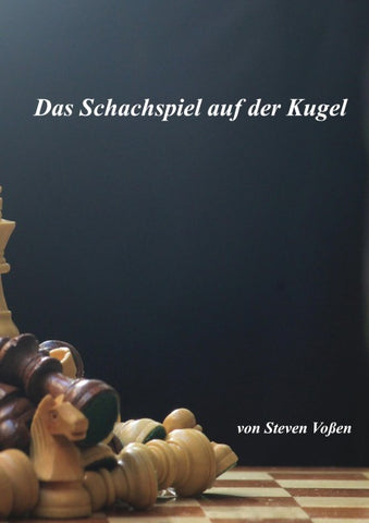 Das Schach-Spiel auf der Kugel