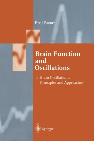 Brain Function and Oscillations