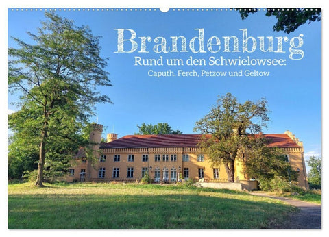 Brandenburg - Rund um den Schwielowsee (Wandkalender 2027 DIN A2 quer), CALVENDO Monatskalender