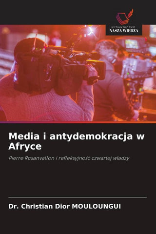 Media i antydemokracja w Afryce