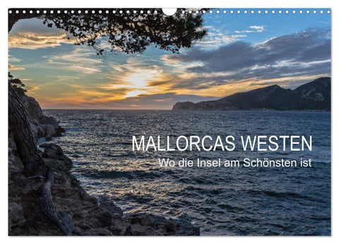 Mallorcas Westen (Wandkalender 2027 DIN A3 quer), CALVENDO Monatskalender