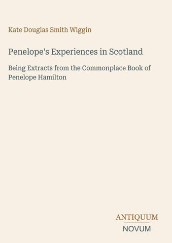 Penelope's Experiences in Scotland