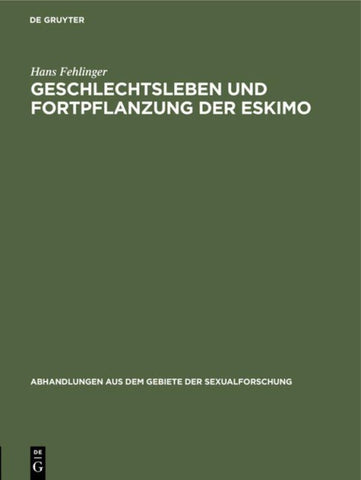 Geschlechtsleben und Fortpflanzung der Eskimo