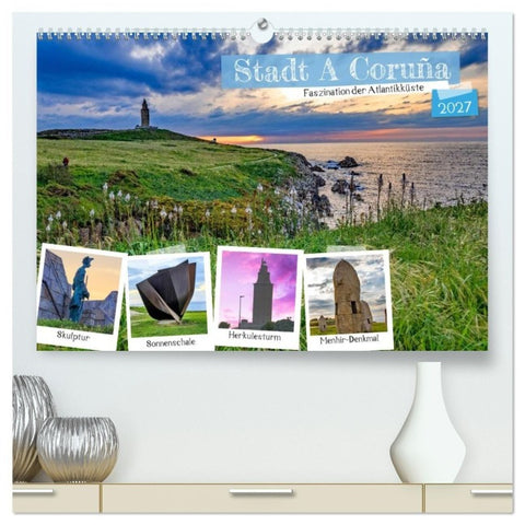 Stadt A Coruña (hochwertiger Premium Wandkalender 2027 DIN A2 quer), Kunstdruck in Hochglanz