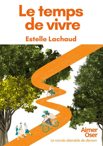 Le temps de vivre