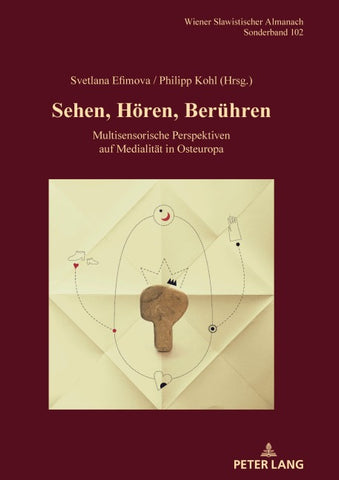 Sehen, Hören, Berühren
