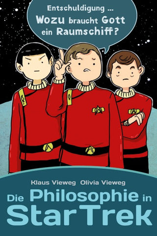 Die Philosophie in Star Trek