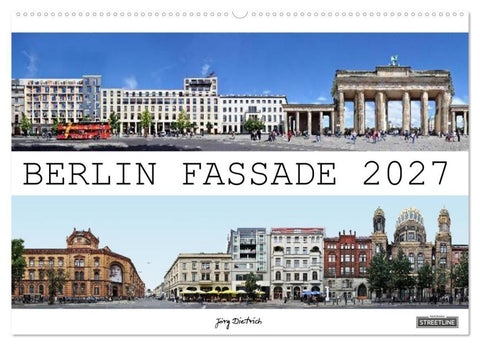 Berlin Fassade (Wandkalender 2027 DIN A2 quer), CALVENDO Monatskalender
