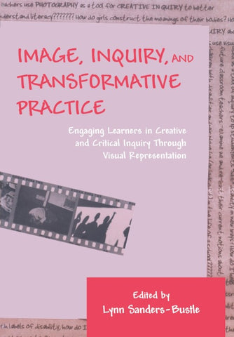 Image, Inquiry, and Transformative Practice