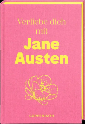 Verliebe dich mit Jane Austen